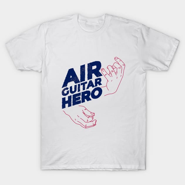 Air Guitar Hero T-Shirt by ff1987